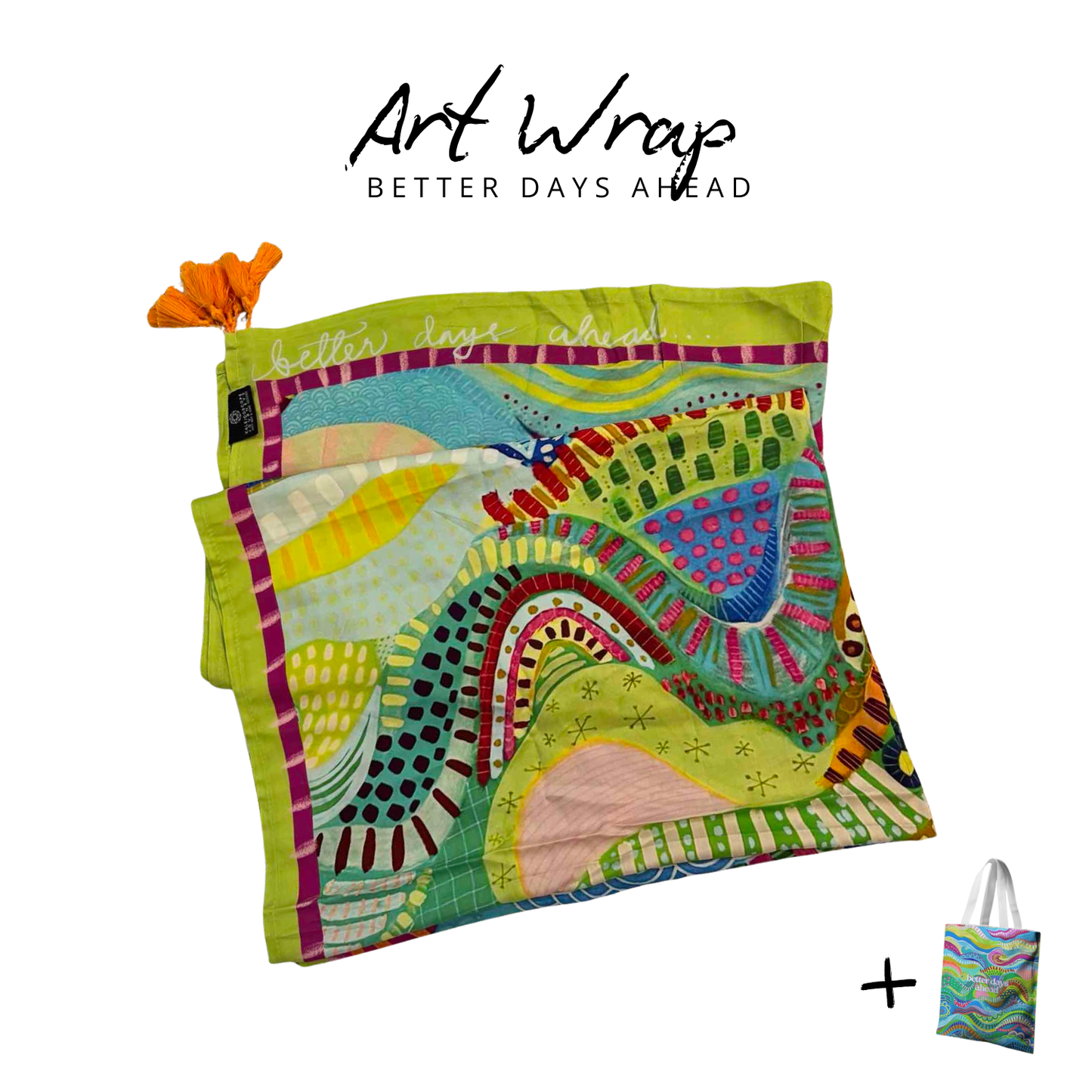 Art Wrap - Better Days Ahead (Pre Order)